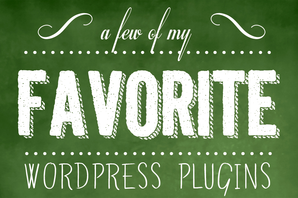 Favorite Wordpress Plugins