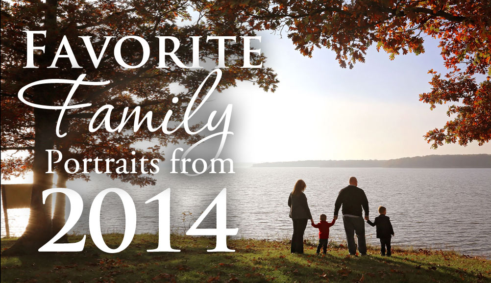 2014 Favorite Family Portraits