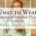 What to Wear: Maurices Models Summer Picks