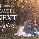 Baby Journey Update: The Next Chapter…