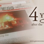 Four Years After the Fire…