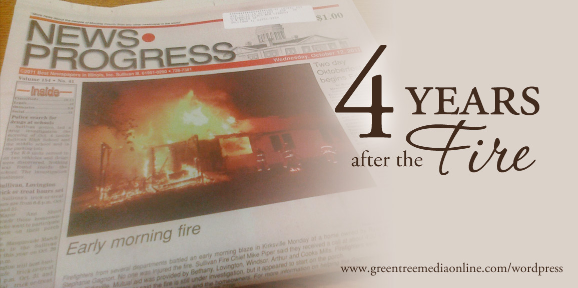 4 Years After the Fire