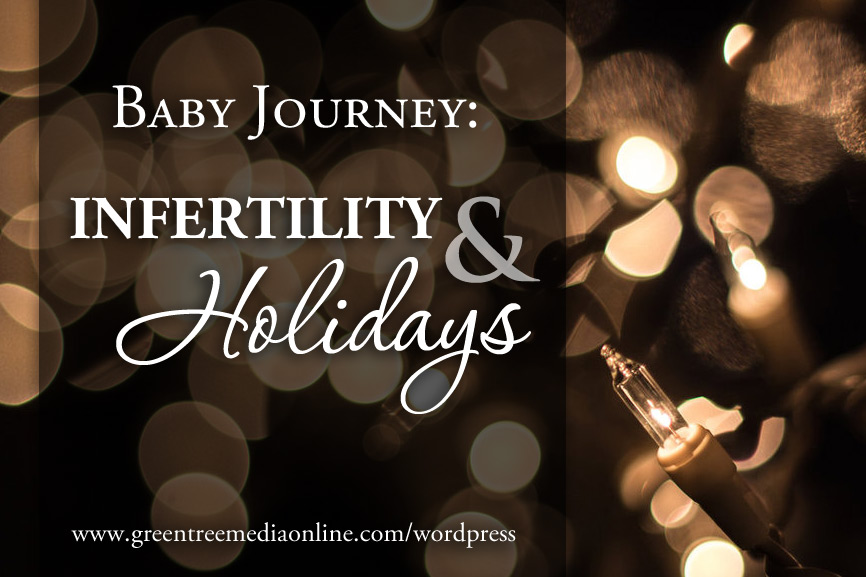 Infertility And Holidays