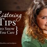 Six Listening Tips to Show You Care