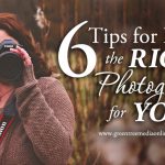 6 Tips for Finding the Right Photographer for YOU!