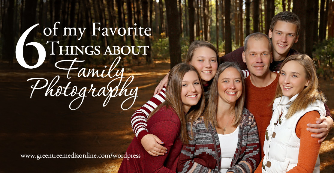 6 Favorite Things about Family Photography