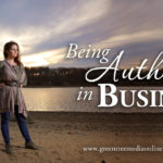Being Authentic in Business