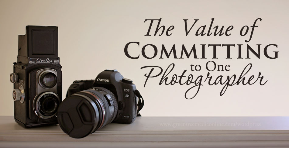 Value of Committing to One Photographer