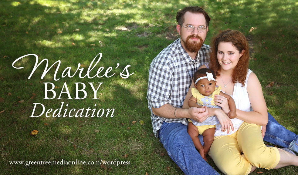 Marlee's Baby Dedication