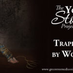 The Your Story Project: The Girl Trapped by Worry