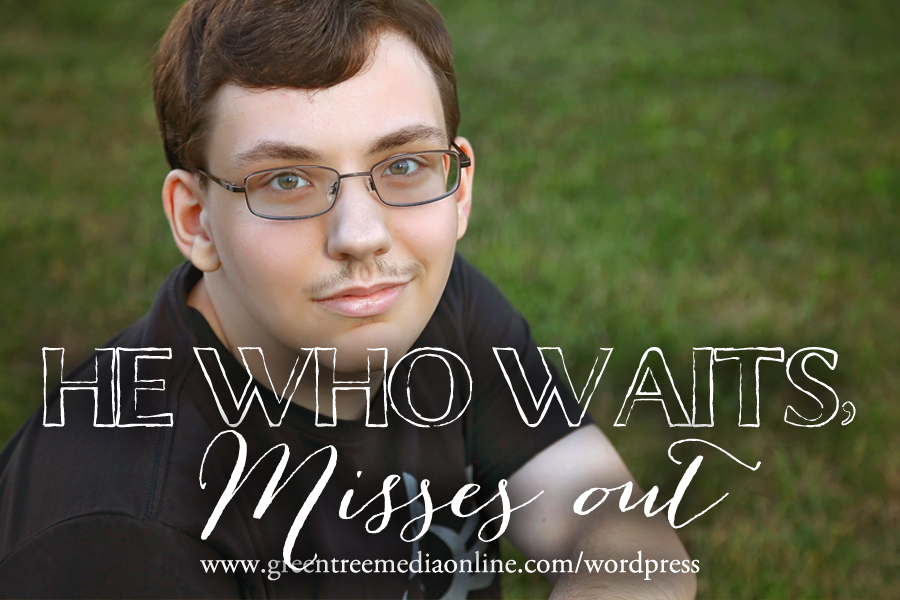 He Who Waits