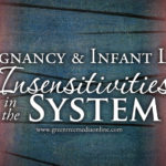 Pregnancy & Infant Loss Awareness – Insensitivities in the System