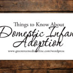 Things to Know About Pursuing Domestic Infant Adoption